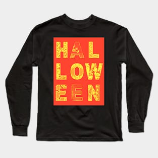 HALLOWEEN Scary Spooky Letters Long Sleeve T-Shirt